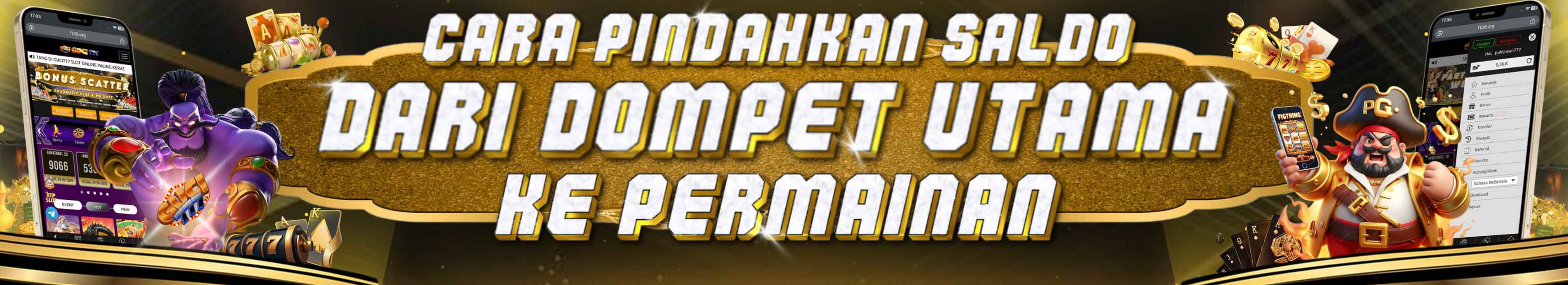 CARA PINDAH SALDO KE PERMAINAN